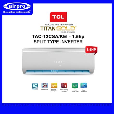 TCL 1.5HP SPLIT TYPE INVERTER .